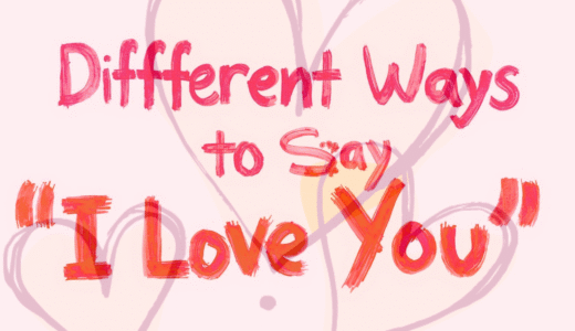 Different Ways to Say ‘I Love You‘ それぞれの愛してる🫶