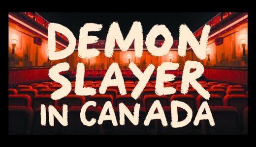 Demon Slayer in Canada カナダで鬼滅！友達と観た映画の感想　👹🇨🇦