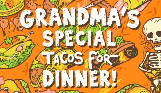 Grandma’s Special Tacos for Dinner! 夕食はおばあちゃんの特製タコス！